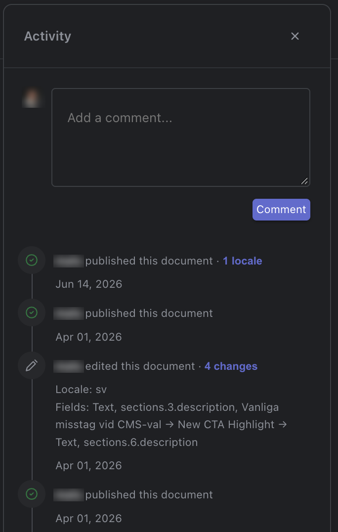 The activity log with the comment box at the top, entries for publishing, and an edit entry expanded to show the language and the changed fields. The names are blurred.