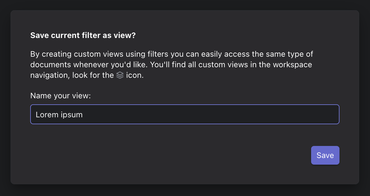 Saving the current filters as a named view.